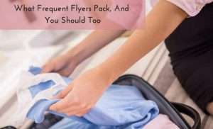 What frequent fliers pack