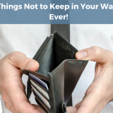 8 Things Not to Keep in you wallet, Ever! (1)