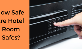How Safe Are Hotel Room Safes?