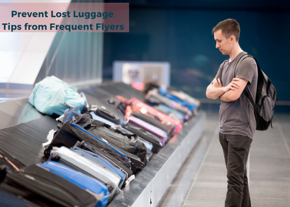 Prevent Lost Luggage, Tips from Frequent Flyers 