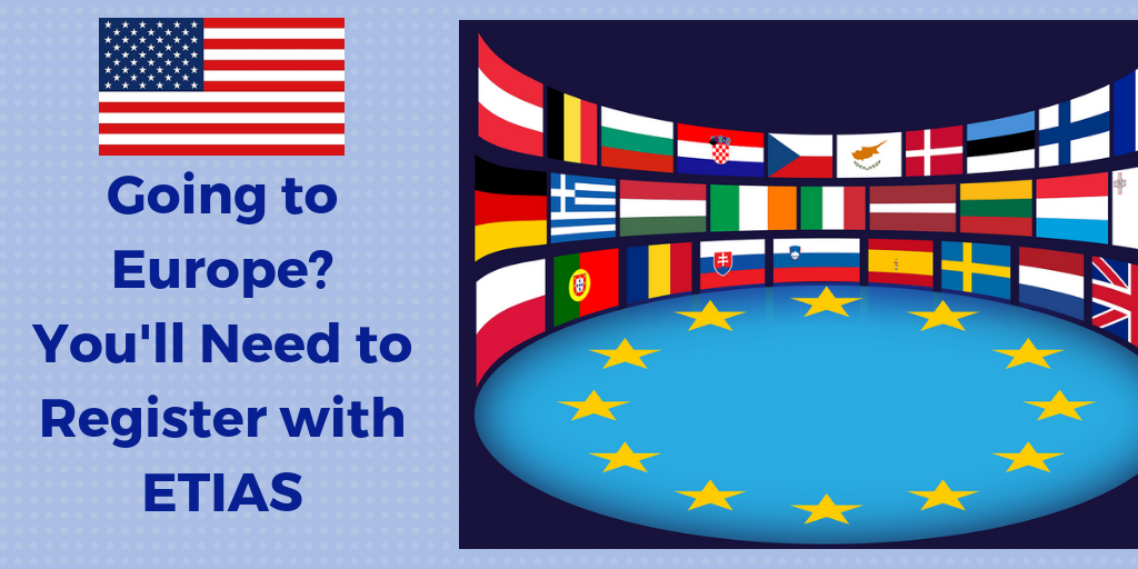 US citizens travel to Europe ETIAS in 2021