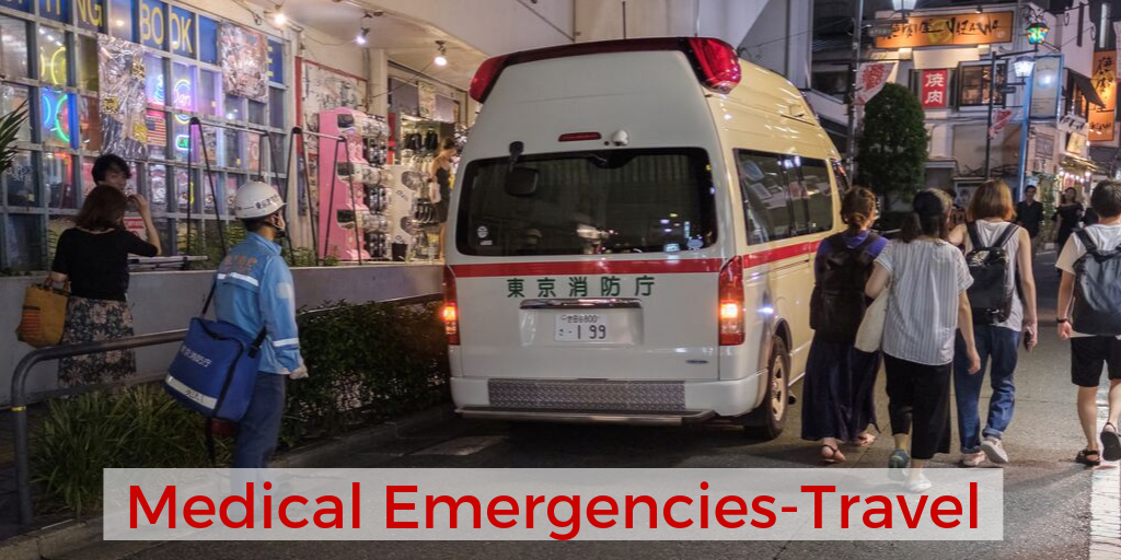 How to prepare for Medical Emergencies while traveling