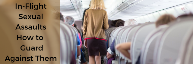 Avoid In flight Sexual Assaults